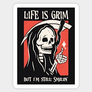 Life Is Grim Funny Grim Reaper Punny Sticker